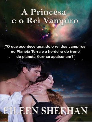 cover image of A Princesa e o Rei Vampiro
